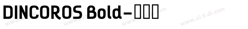 DINCOROS Bold字体转换